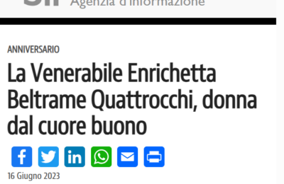 La Venerabile Enrichetta Beltrame Quattrocchi, donna dal cuore buono