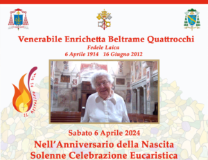 Anniversario nascita della Venerabile Enrichetta Beltrame Quattrocchi